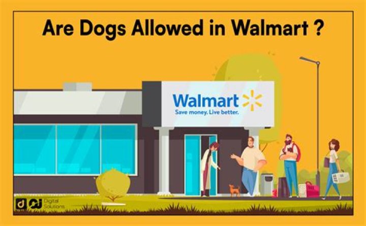 Are dogs allowed in walmart?