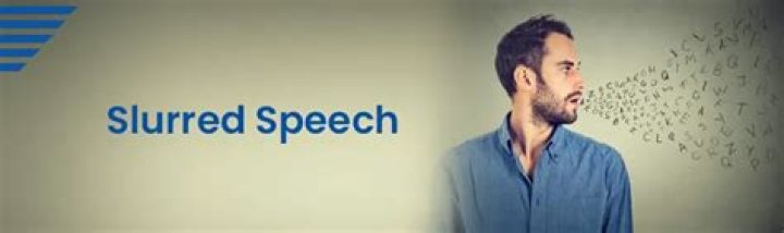 Are the causes of slurred speech?