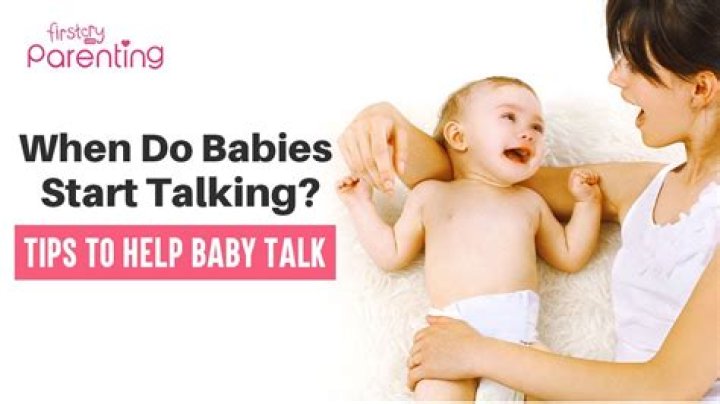 At what do babies start talking?