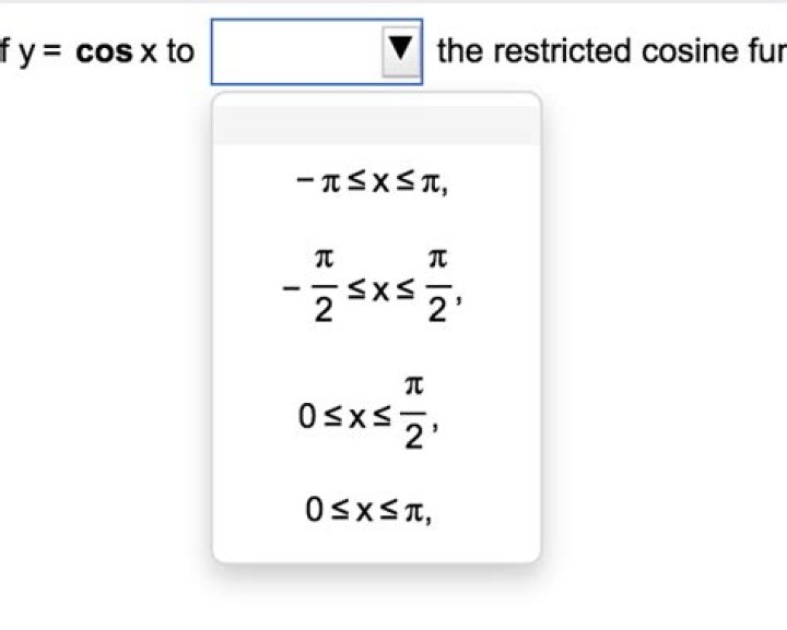 By restricting the domain of y=cos x to?