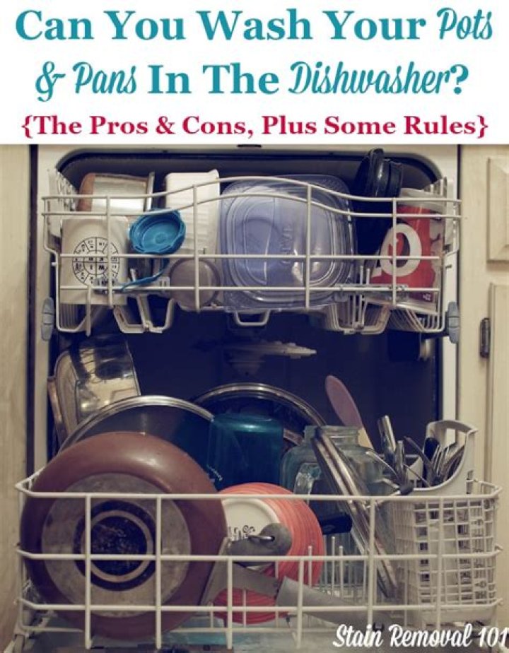 Can you wash pots and pans in the dishwasher?