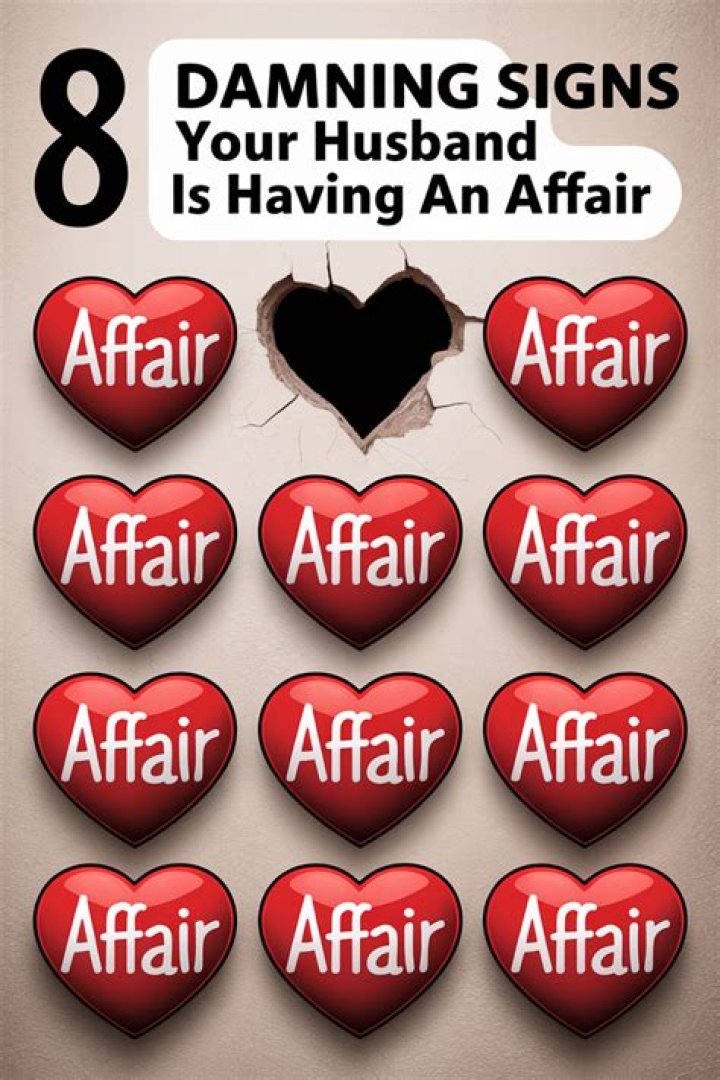 Could my husband be having an affair?