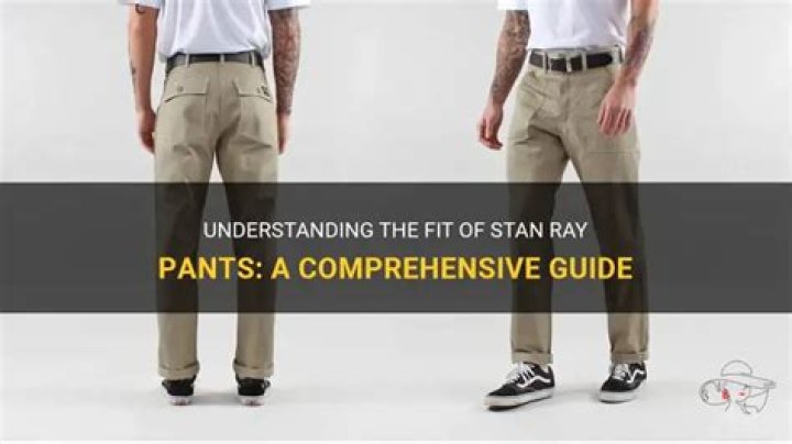 Do stan ray pants shrink?