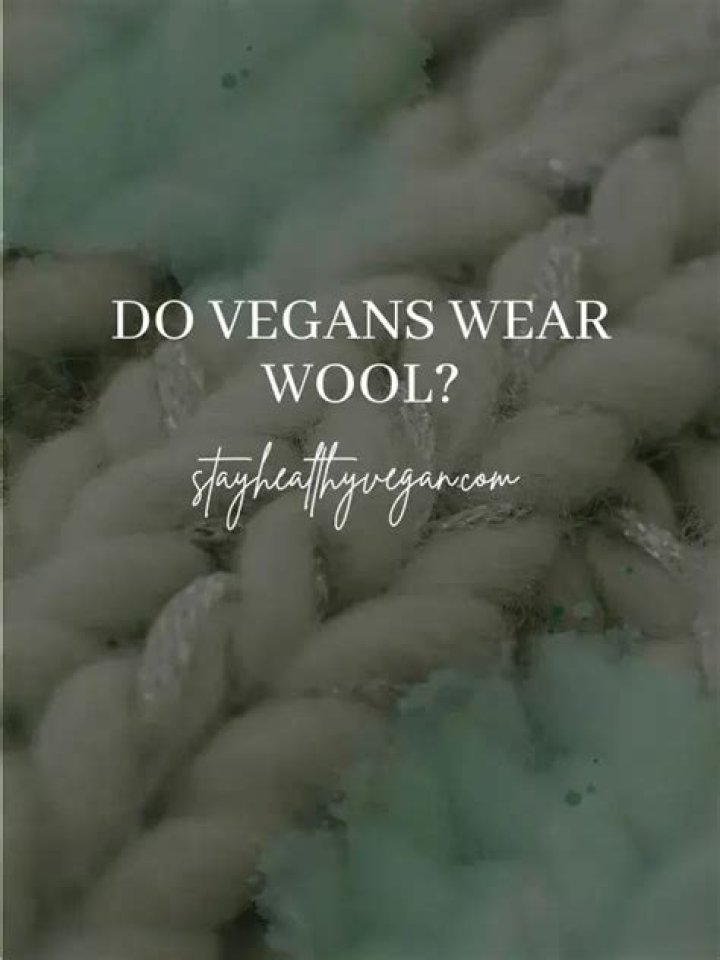 Do vegans wear wool?