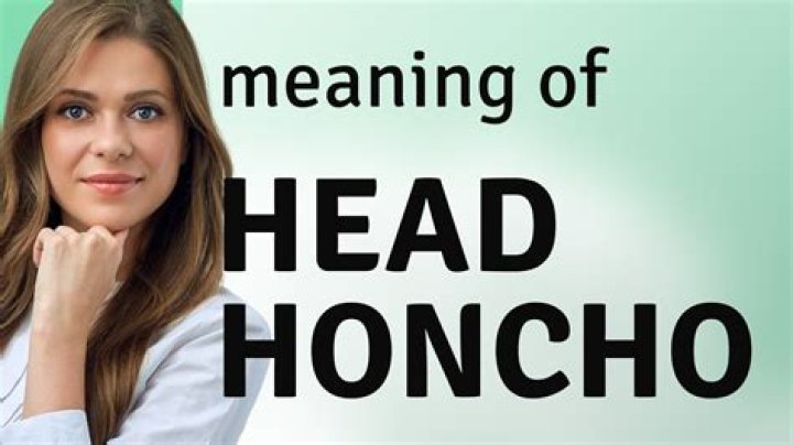 Does head honcho mean boss?