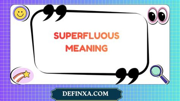 Does superfluous mean redundant?