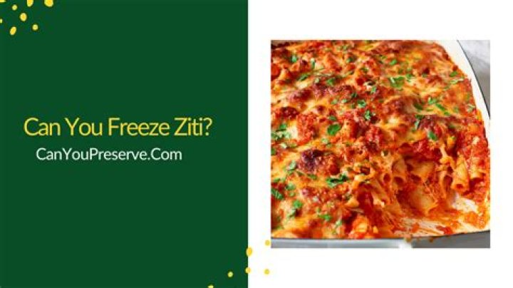 Does ziti freeze well?