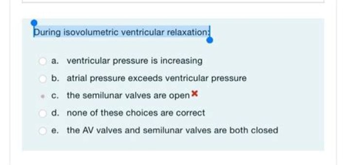 During isovolumetric ventricular relaxation?