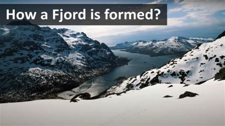 How fjords are made?
