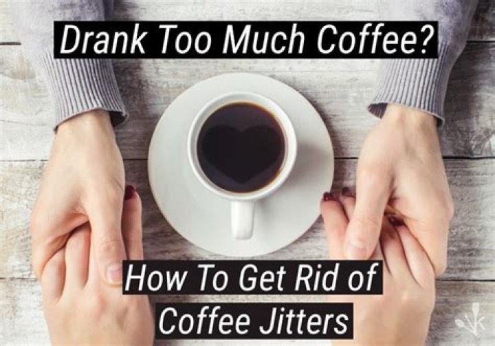 How to get rid of coffee jitters?