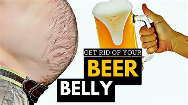 How to get rid of s beer belly?