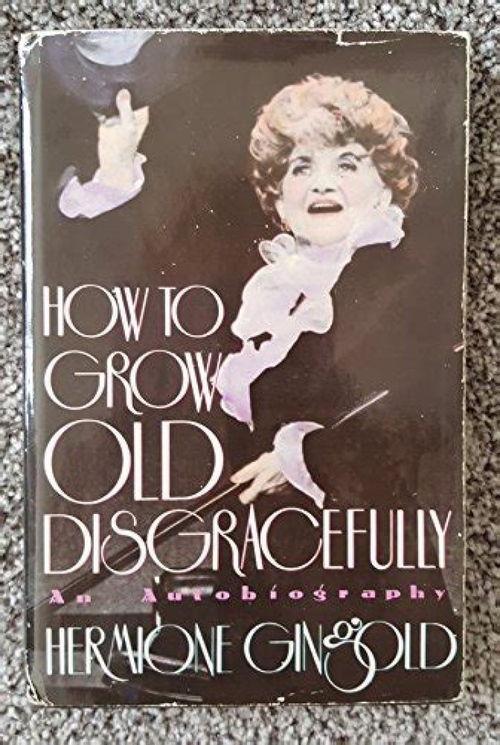 How to grow old disgracefully?