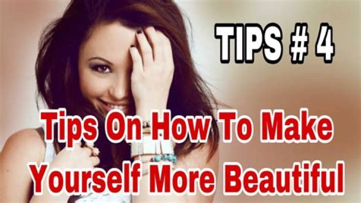 How to make yourself beautiful and attractive?