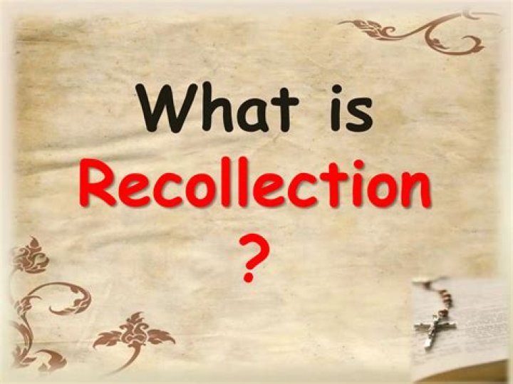 In psychology what is recollection?