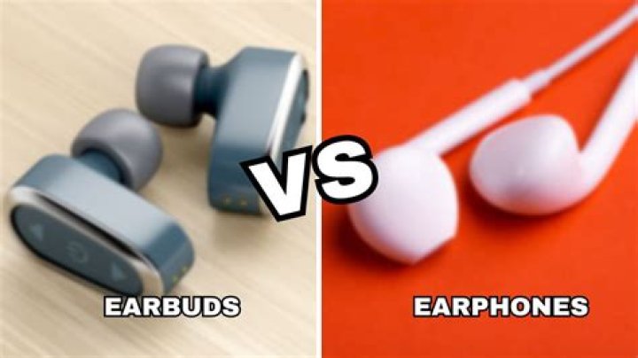Is headphones better than earbuds?