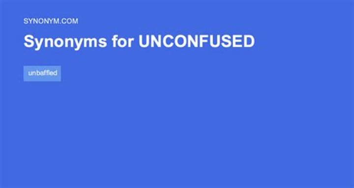 Is unconfused a word?