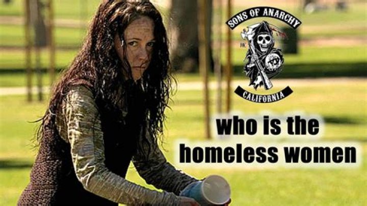 On soa who was the homeless woman?