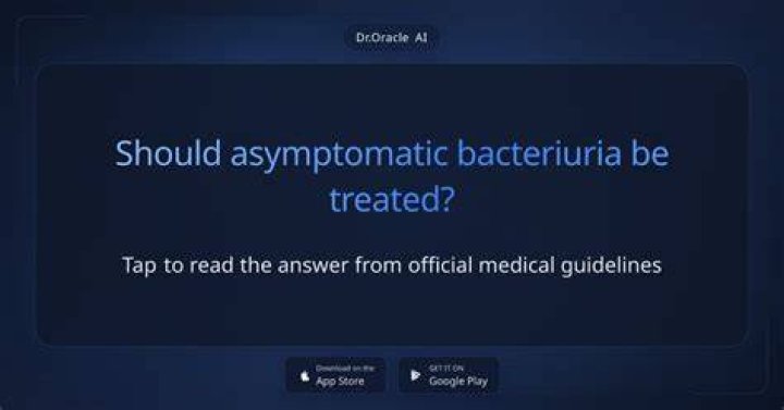 Should asymptomatic bacteriuria be treated?