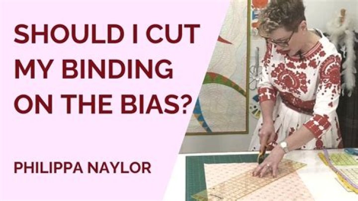 Should quilt binding be cut on the bias?