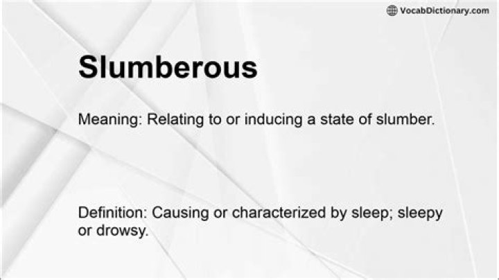 What do slumberous meaning?