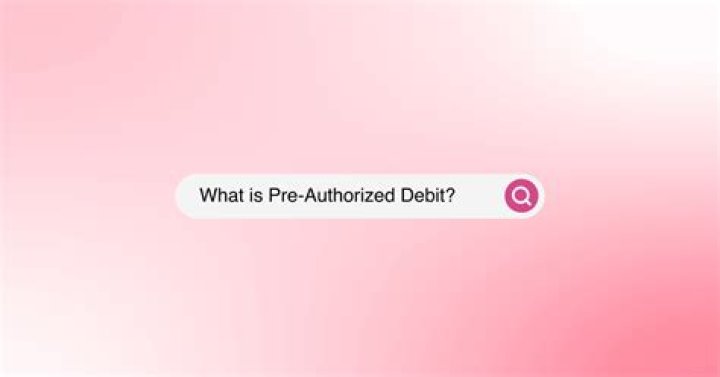 What does pre authorized mean?