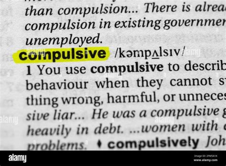 What does the word compulsivity mean?
