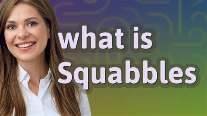 What is d meaning of squabbles?