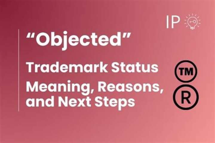 What is objected status in trademark?