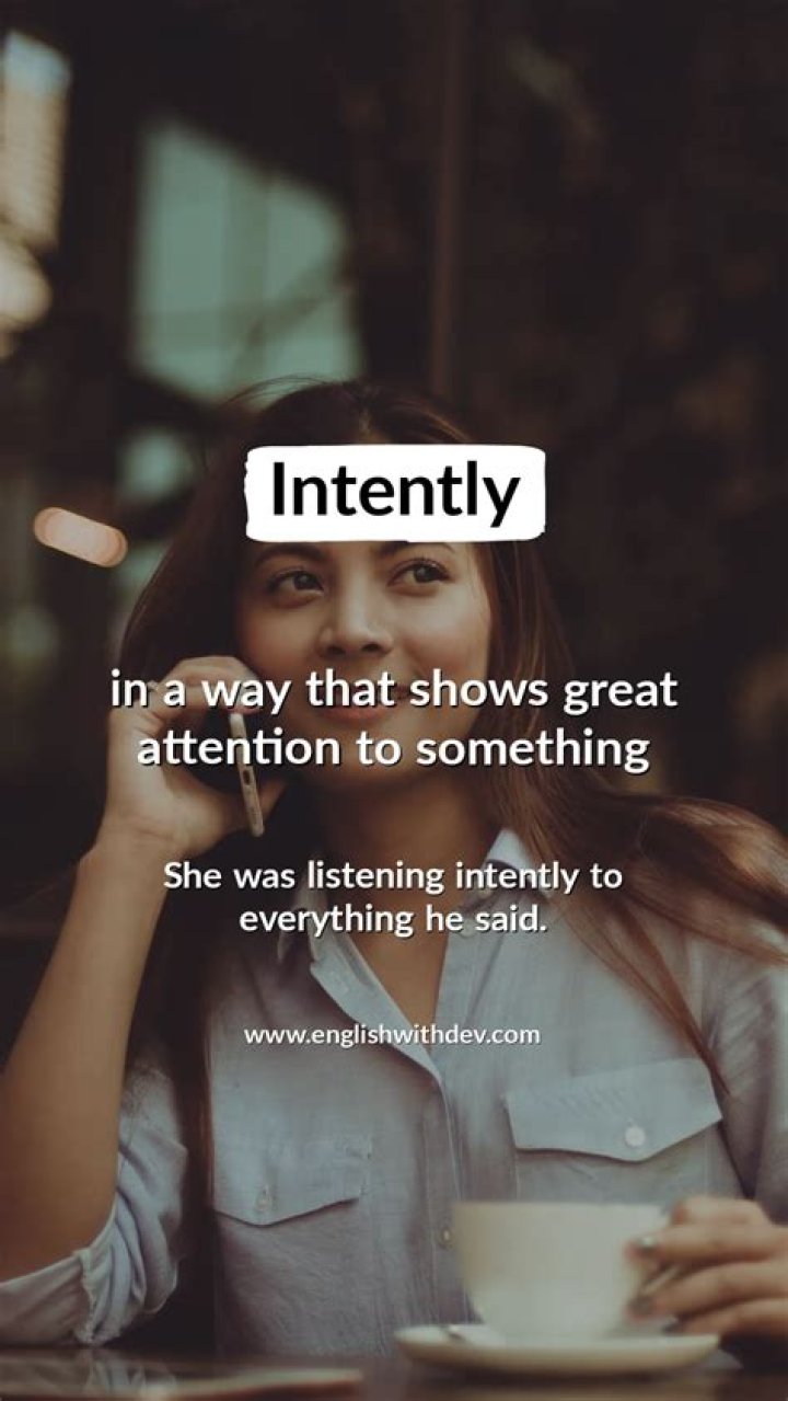 Whats a good sentence for intently?
