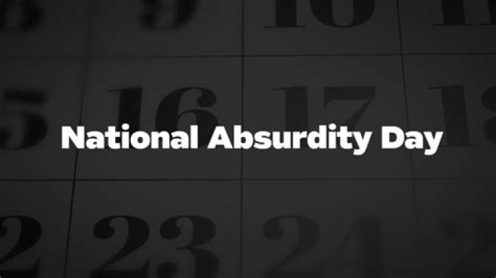 When is national absurdity day?