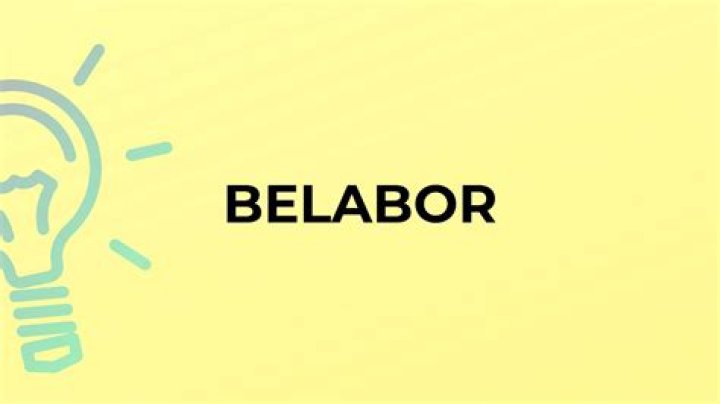 When was the word belabor first used?