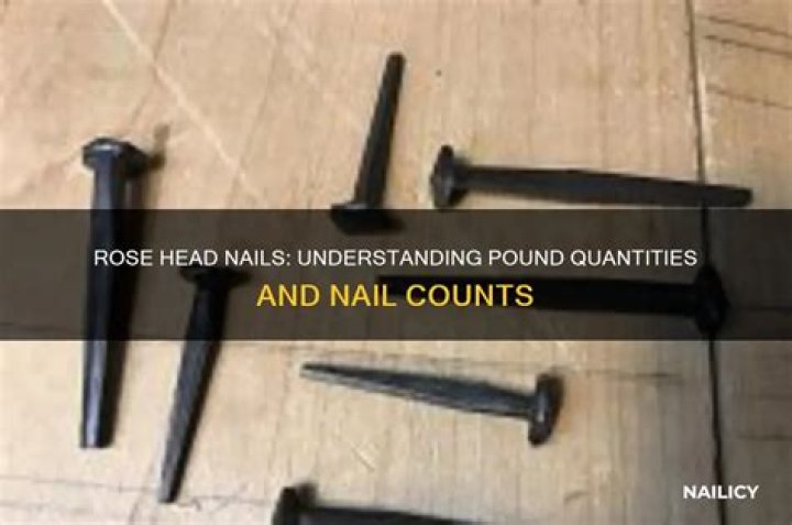 When were rose head nails used?