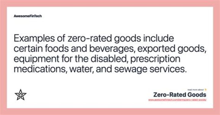 Which goods are zero rated?