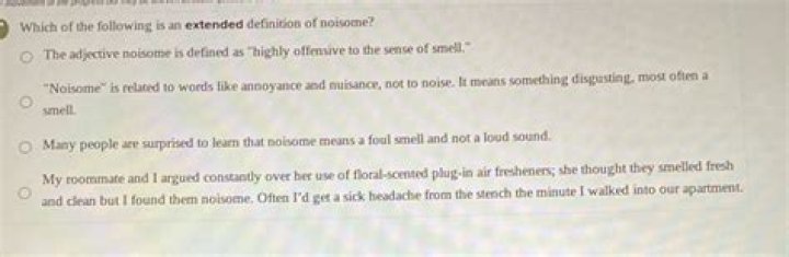 Which of the following is an extended definition of noisome?