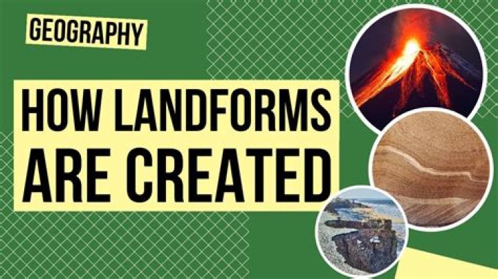Who are landforms formed?