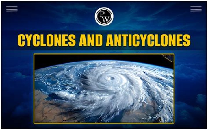 Who do cyclones and anticyclones affect the weather?
